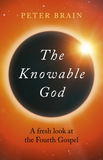 Book cover of: Knowable God, The. By: Peter Brain