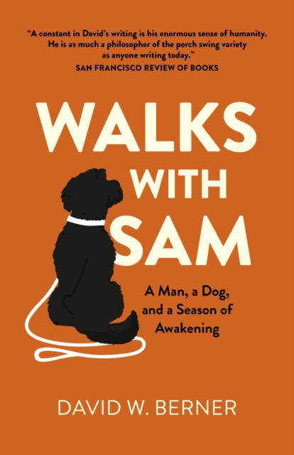 Book cover of: Walks With Sam. By: David W. Berner