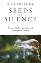 Book cover of: Seeds of Silence. By: R. Melvin Keiser