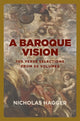Book cover of: Baroque Vision, A. By: Nicholas Hagger