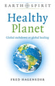 Book cover of: Earth Spirit: Healthy Planet. By: Fred Hageneder