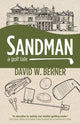 Book cover of: Sandman. By: David W. Berner
