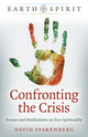 Book cover of: Earth Spirit: Confronting the Crisis. By: David Sparenberg