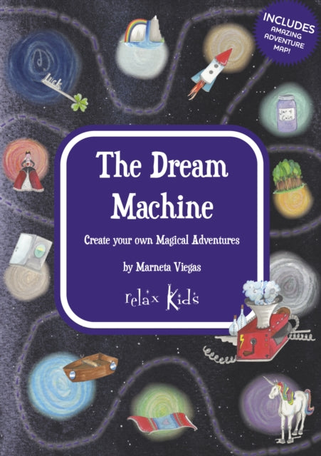 Book cover of: Relax Kids: The Dream Machine. By: Marneta Viegas