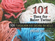 Book cover of: 101 Uses of Baler Twine. By: Frank Rennie