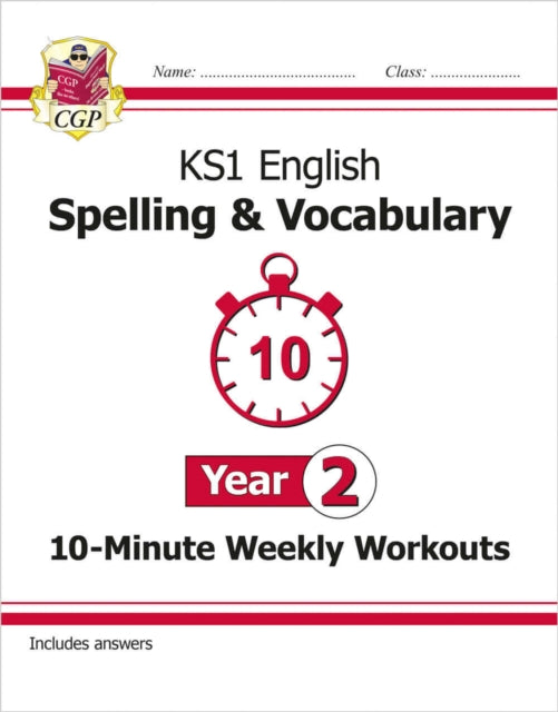 Book cover of: KS1 Year 2 English 10-Minute Weekly Workouts: Spelling & Vocabulary