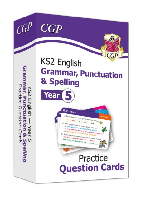 Book cover of: KS2 English Year 5 Practice Question Cards: Grammar, Punctuation & Spelling