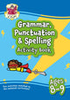 Book cover of: Grammar, Punctuation & Spelling Activity Book for Ages 8-9 (Year 4)