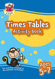 Book cover of: Times Tables Activity Book for Ages 5-7