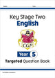 Book cover of: KS2 English Year 5 Targeted Question Book