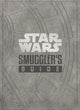 Book cover of: Star Wars - The Smuggler's Guide