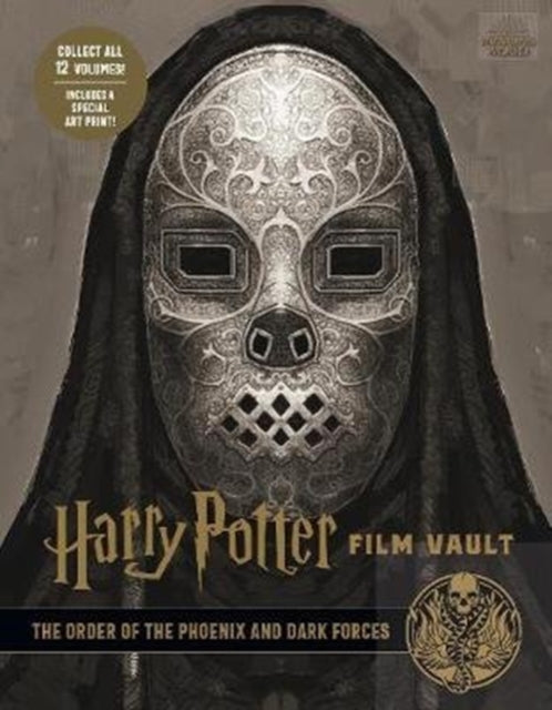 Book cover of: Harry Potter: The Film Vault - Volume 8: The Order of the Phoenix and Dark Forces