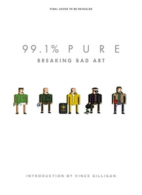 99.1% Pure: Breaking Bad Art