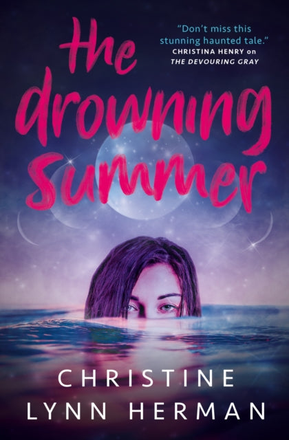 Drowning Summer 9781789098594 Christine Lynn Herman
