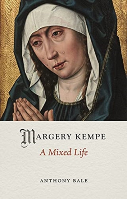 Book cover of: Margery Kempe. By: Anthony Bale