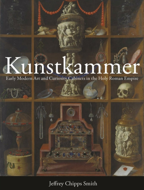 Book cover of: Kunstkammer. By: Jeffrey Chipps Smith