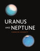 Book cover of: Uranus and Neptune. By: Carolyn Kennett