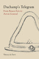 Book cover of: Duchamp’s Telegram. By: Thierry De Duve