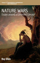Book cover of: Nature Wars. By: Roy Ellen