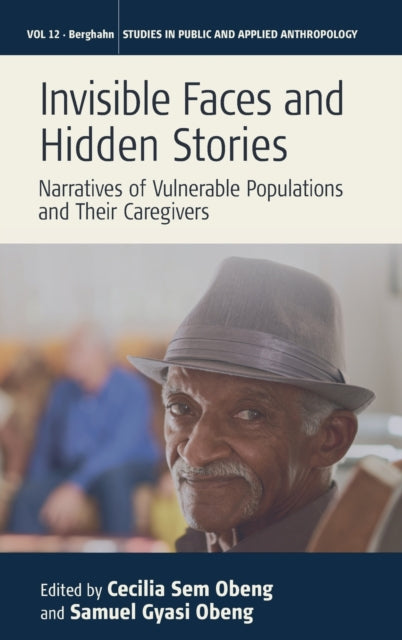 Book cover of: Invisible Faces and Hidden Stories. By: Cecilia Sem Obeng