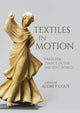 Book cover of: Textiles in Motion. By: Audrey Gouy