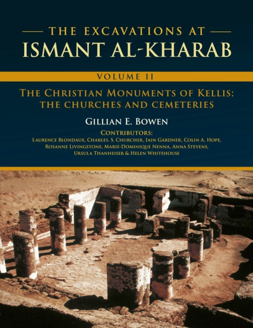Book cover of: Excavations at Ismant al-Kharab. By: Gillian E. Bowen