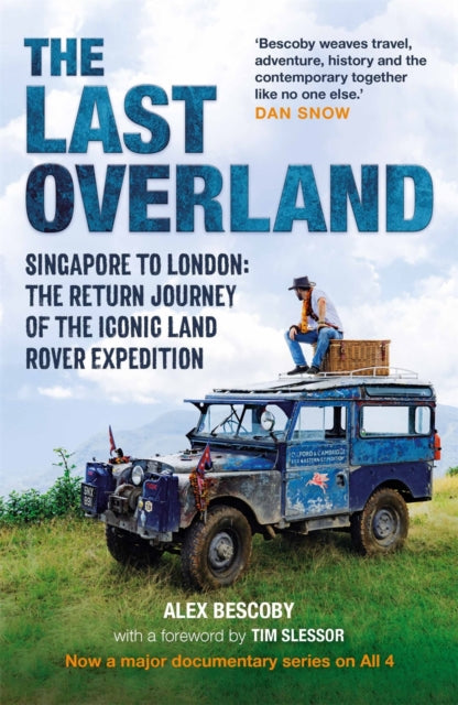 Book cover of: Last Overland. By: Alex Bescoby