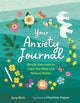 Book cover of: Your Anxiety Journal. By: Amy Birch