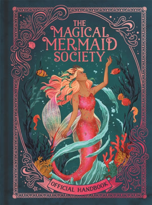 Magical Mermaid Society, Official Handbook
