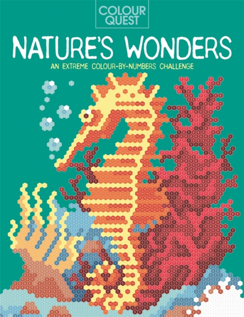 Book cover of: Colour Quest®: Nature’s Wonders