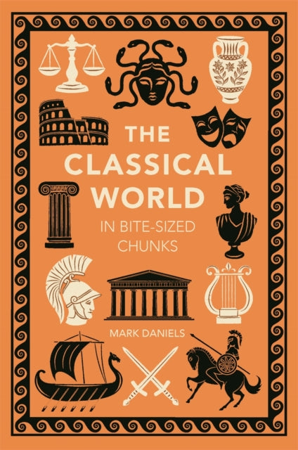 Book cover of: Classical World in Bite-sized Chunks