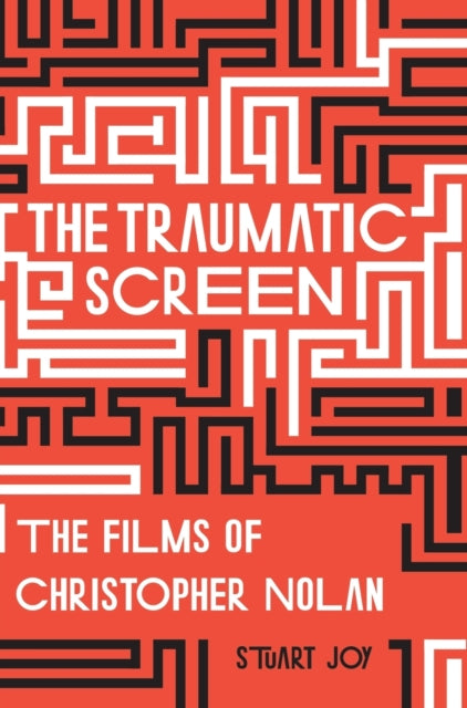 Book cover of: The Traumatic Screen. By: Stuart Joy