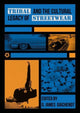 Book cover of: Tribal and the Cultural Legacy of Streetwear. By: G. James Daichendt