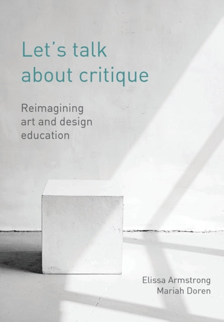 Book cover of: Let's Talk about Critique. By: Elissa Armstrong