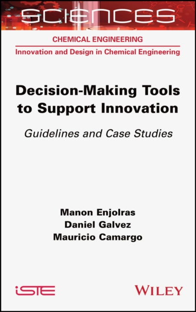 Book cover of: Decision-making Tools to Support Innovation. By: Manon Enjolras
