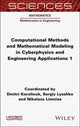 Book cover of: Computational Methods and Mathematical Modeling in Cyberphysics and Engineering Applications 1. By: Dmitri Koroliouk