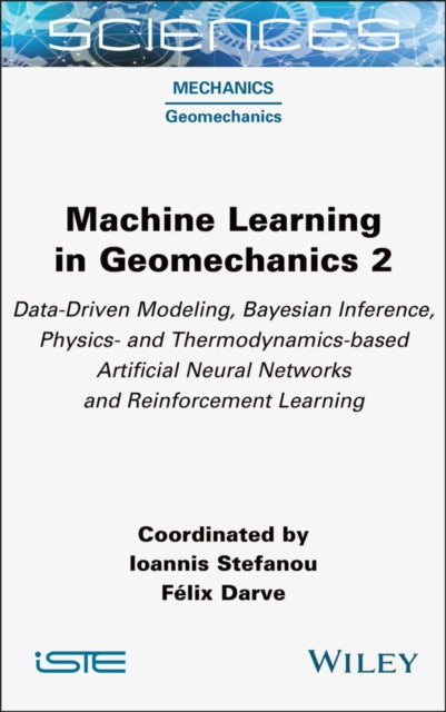 Book cover of: Machine Learning in Geomechanics 2. By: Ioannis Stefanou