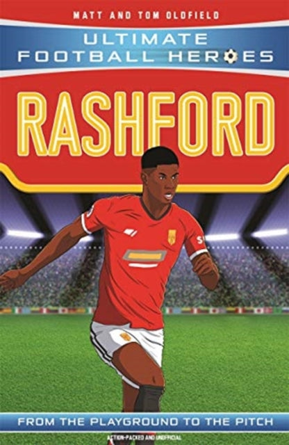 Ultimate Football Heroes: Rashford (Wing Wizards 7) 9781789462340 Matt Oldfield