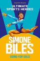 Book cover of: Simone Biles (Ultimate Sports Heroes). By: Charlotte Browne