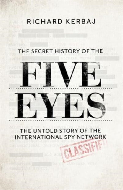 The Secret History of the Five Eyes