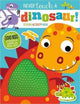 Book cover of: Never Touch a Dinosaur Sticker Activity Book