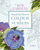 Book cover of: Kew Gardens Wonderful Flowers Colour-by-Numbers