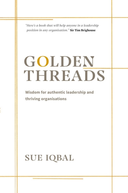 Book cover of: Golden Threads. By: Sue Iqbal