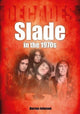 Book cover of: Slade in the 1970s. By: Darren Johnson