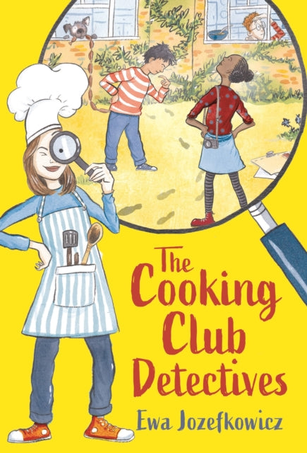 Book cover of: Cooking Club Detectives. By: Ewa Jozefkowicz