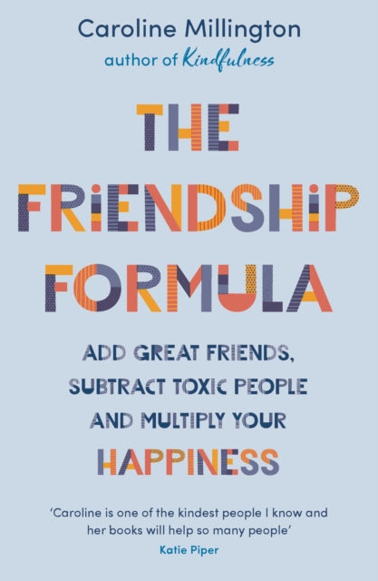 Book cover of: Friendship Formula. By: Caroline Millington