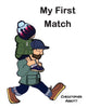 Book cover of: My First Match. By: Christopher Abbott