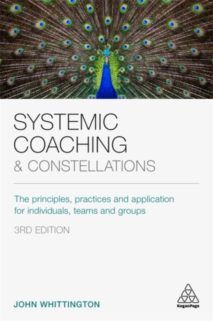 Book cover of: Systemic Coaching and Constellations. By: John Whittington
