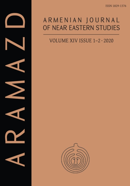 Book cover of: ARAMAZD: Armenian Journal of Near Eastern Studies Volume XIV.1-2 2020. By: Aram Kosyan