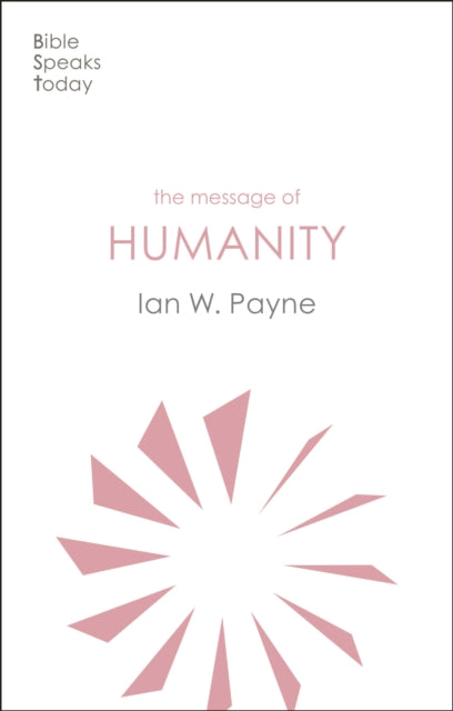 Book cover of: Message of Humanity. By: Ian Payne